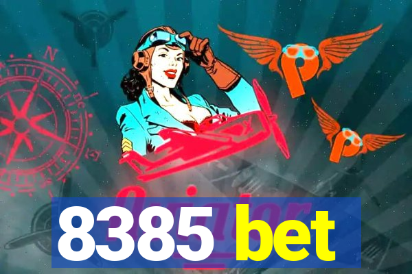 8385 bet